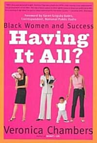 Having It All?: Black Women and Success (Paperback)