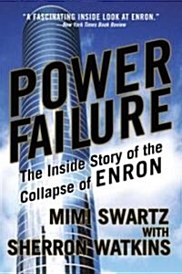 Power Failure: The Inside Story of the Collapse of Enron (Paperback)