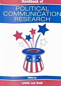 Handbook of Political Communication Research (Paperback, New)