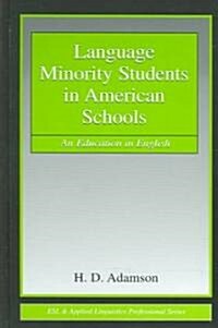 Language Minority Students in American Schools (Paperback)