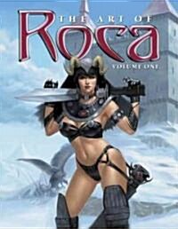 The Art of Roca Volume One (Paperback)