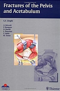 Fractures of the Pelvis and Acetabulum (Hardcover)