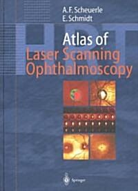 Atlas of Laser Scanning Ophthalmoscopy (Hardcover, 2004)