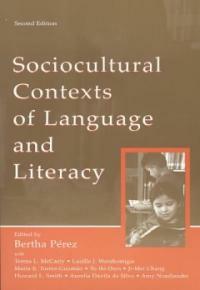 Sociocultural contexts of language and literacy 2nd ed