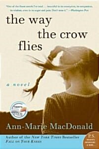 The Way the Crow Flies (Paperback, Reprint)