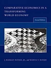 Comparative Economics in a Transforming World Economy (Hardcover, 2)