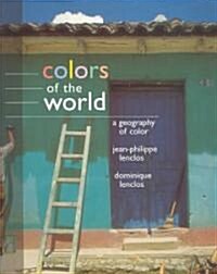 Colors of the World: The Geography of Color (Paperback)