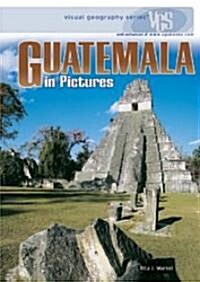 Guatemala in Pictures (Hardcover)