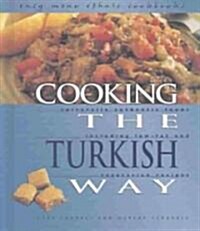 Cooking the Turkish Way (Hardcover)