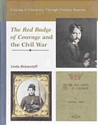 The Red Badge of Courage and the Civil War (Library Binding)