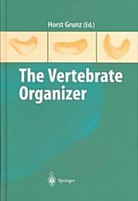 The Vertebrate Organizer (Hardcover, 2004)