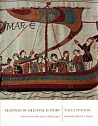 Readings in Medieval History, Volume I: The Early Middle Ages, Third Edition (Paperback, 3rd)
