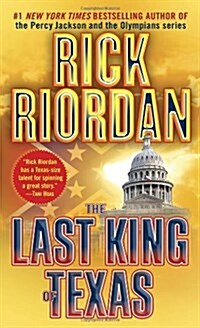 The Last King of Texas (Mass Market Paperback)
