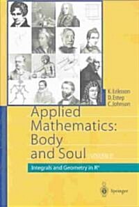 Applied Mathematics: Body and Soul: Volume 2: Integrals and Geometry in Irn (Hardcover, 2004)