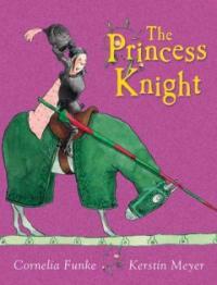 The Princess Knight (School & Library)