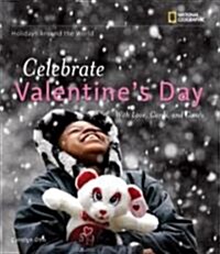 Celebrate Valentines Day (Library Binding)
