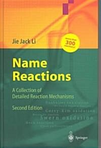 [중고] Name Reactions: A Collection of Detailed Reaction Mechanisms (Hardcover, 2)