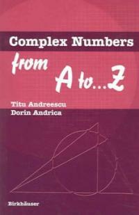 Complex numbers from A to--Z