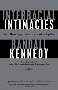 [중고] Interracial Intimacies: Sex, Marriage, Identity, and Adoption (Paperback, Vintage Books)