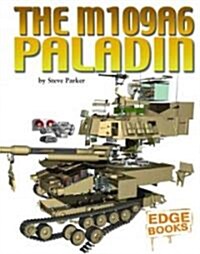 The M109a6 Paladin (Library)