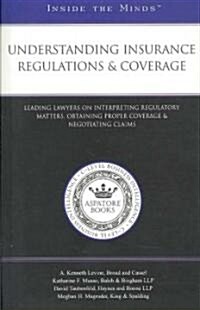 Understanding Insurance Regulations & Coverage (Paperback)