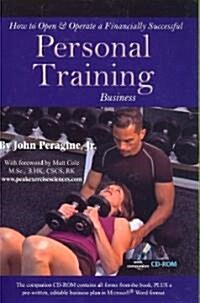 [중고] How to Open & Operate a Financially Successful Personal Training Business [With CDROM] (Paperback)