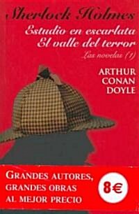 Sherlock Holmes: Estudio en escarlata & El valle del terror/ A Study in Scarlet & The Valley of Fear (Paperback, Translation)