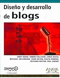 Diseno y desarrollo de blogs/ Blog Design Solutions (Paperback, Translation)