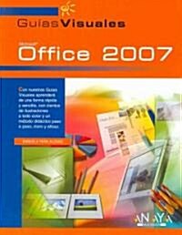 Guia visual de Microsoft Office 2007 / Visual Guide to Microsoft Office 2007 (Paperback)