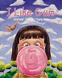 I Like Gum (Hardcover)