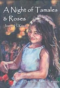 A Night of Tamales & Roses (Hardcover)