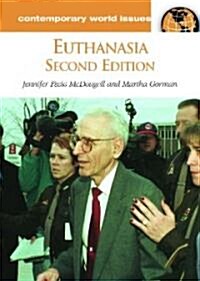 Euthanasia: A Reference Handbook (Hardcover, 2, Revised)