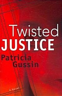 Twisted Justice (Hardcover)