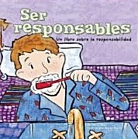 Ser Responsables/ Being Responsible (Library)
