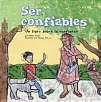 Ser Confiables/ Being Trustworthy (Library)