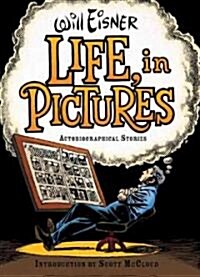 Life, in Pictures: Autobiographical Stories (Hardcover)