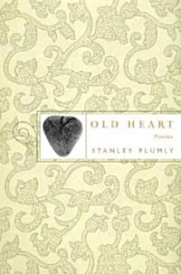 Old Heart (Hardcover)