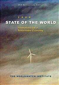 State of the World : Toward a Sustainable Global Economy (Paperback)
