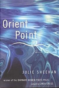 Orient Point: Poems (Paperback)