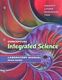 Laboratory Manual for Conceptual Integrated Science (Paperback)