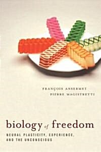 Biology of Freedom (Paperback)