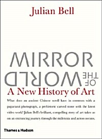 Mirror of the World: A New History of Art (Hardcover)