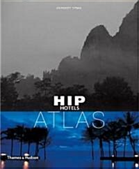 [중고] Hip Hotels: Atlas (Paperback, Compact ed.)