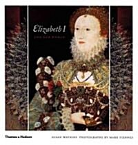 Elizabeth I and Her World (Paperback)