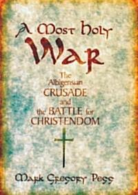 A Most Holy War (Hardcover)