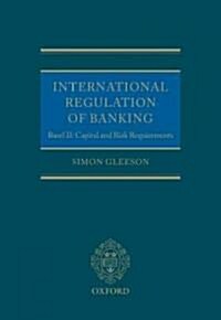 International Regulation of Banking (Hardcover)