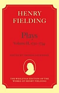 Henry Fielding - Plays, Volume II, 1731 - 1734 (Hardcover)