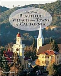 The Most Beautiful Villages and Towns of California (Hardcover)