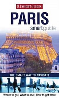 Insight Guides Smart Guide Paris (Paperback, 1st)