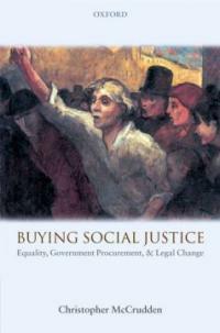 Buying social justice : equality, government procurement, and legal change